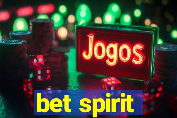 bet spirit